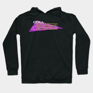 Chill 1991 Hoodie